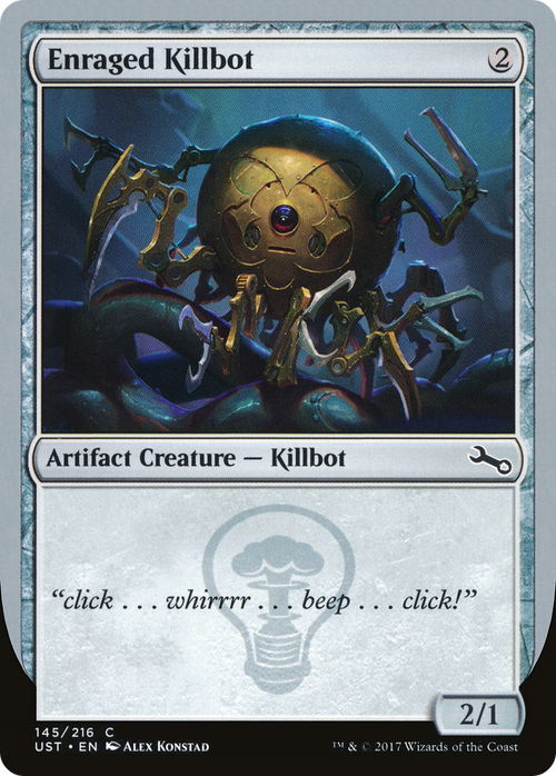 Enraged Killbot (UST-145D) - Unstable Foil