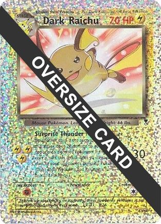 Dark Raichu - S3/S4 (Box Topper)/S4  - Reverse Holofoil Jumbo Cards - Promo