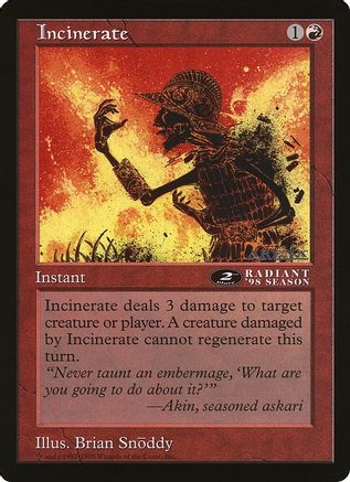 Incinerate (2nd Place) (Arena League) (OVER-) - Oversize Cards