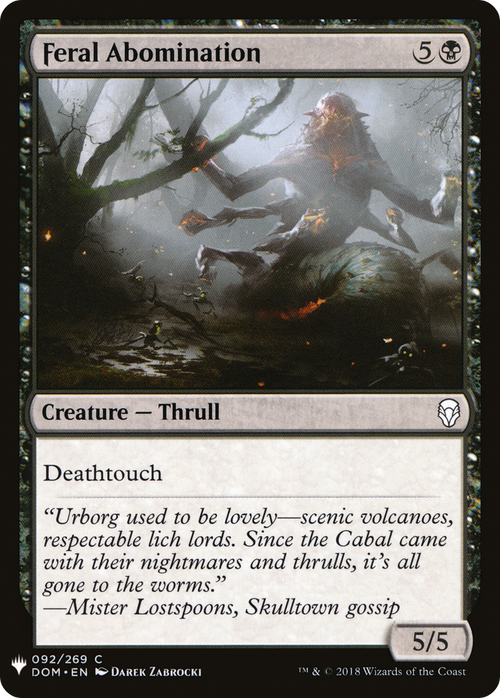 Feral Abomination (LIST-DOM-92) - The List