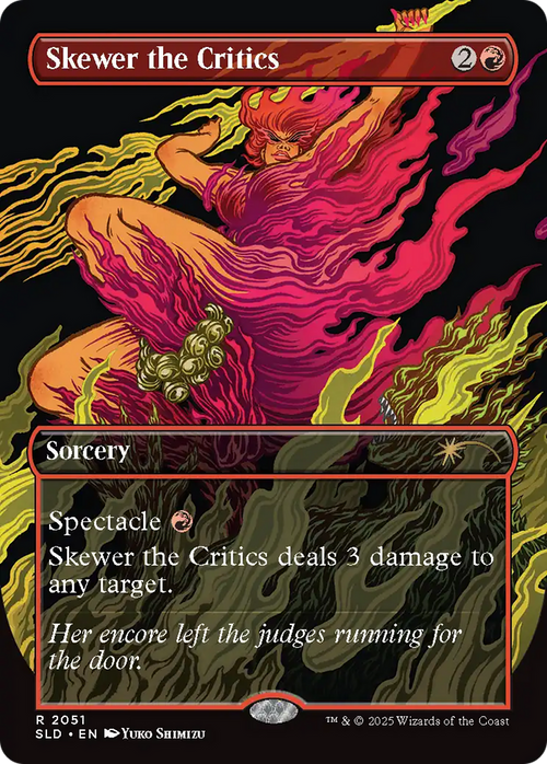 Skewer the Critics (2051) (SLD-2051) - Secret Lair Drop (Borderless)