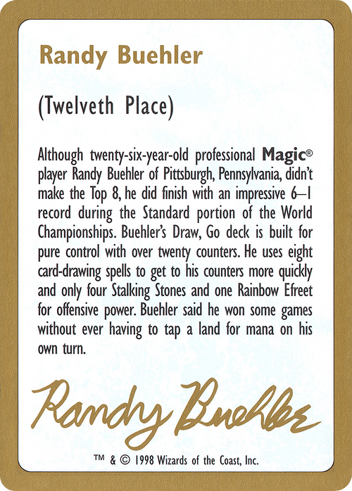 1998 Randy Buehler Biography Card (WCD-) - World Championship Decks 1998