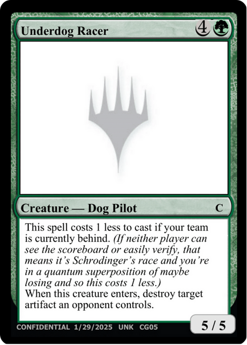 Underdog Racer (UNK-CG05A) - Un-Known Event Playtest Cards
