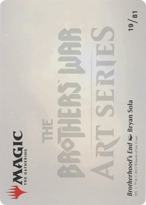 Brotherhood's End // Brotherhood's End (ABRO-019) - The Brothers' War Art Series (Borderless) Foil