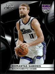 Domantas Sabonis #74 2025 Topps Chrome Black