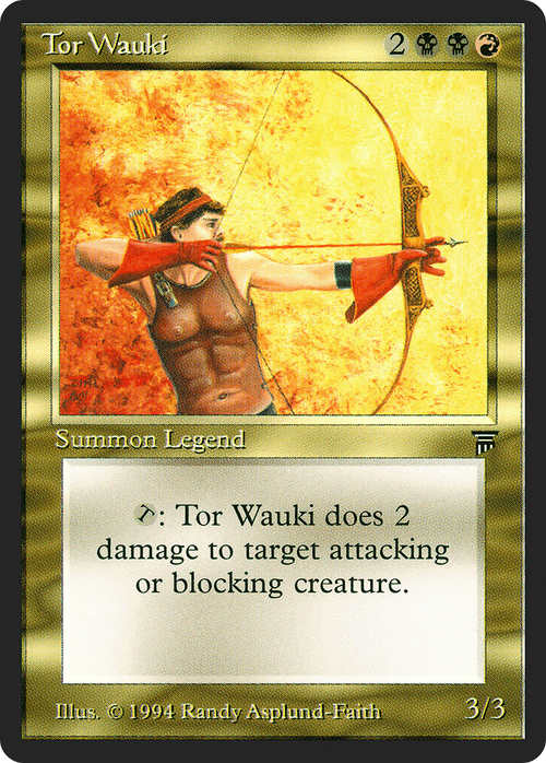 Tor Wauki (LEG-) - Legends