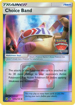 Choice Band - 121a/145 (North America Championships)/145  - Reverse Holofoil League & Championship Cards - Promo
