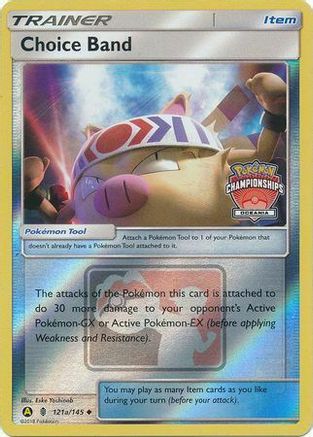 Choice Band - 121a/145 (Oceania Championships)/145  - Reverse Holofoil League & Championship Cards - Promo