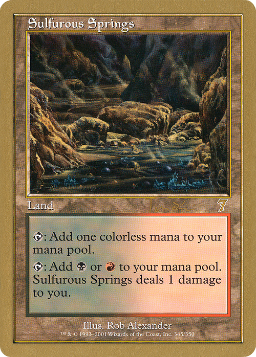 Sulfurous Springs - 2001 Jan Tomcani (7ED) (WCD-) - World Championship Decks 2001