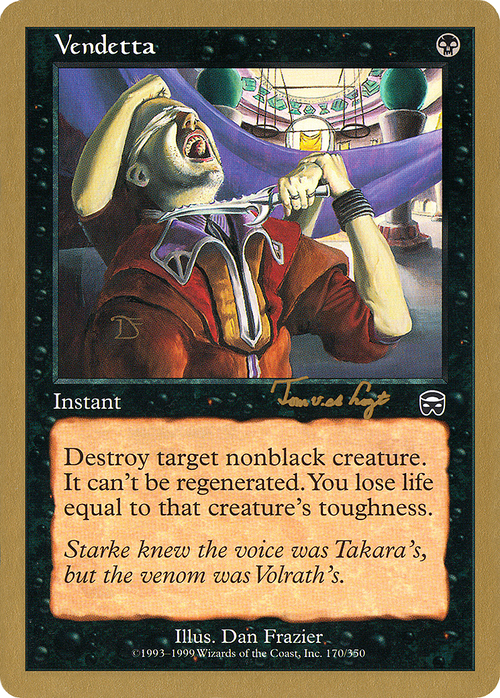 Vendetta - 2001 Tom van de Logt (MMQ) (WCD-) - World Championship Decks 2001