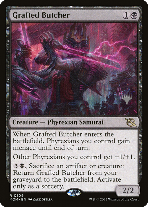 Grafted Butcher (PPMOM-109) - March of the Machine Promos