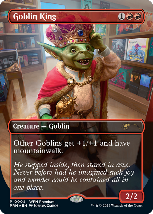 Goblin King (WPN-004) - Wizards Play Network 2024 (Borderless) Foil