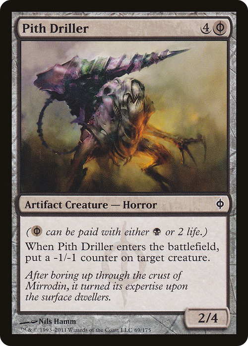 Pith Driller (NPH-069) - New Phyrexia Foil
