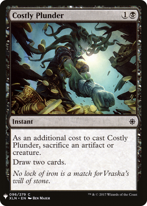 Costly Plunder (LIST-XLN-96) - The List