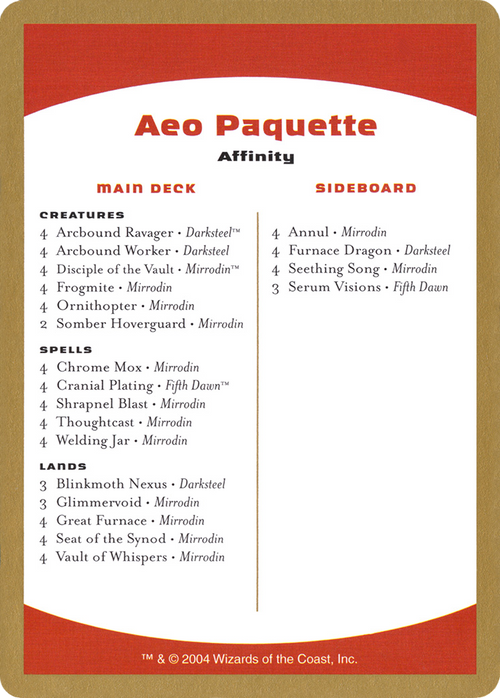 Aeo Paquette Decklist (WCD-AP0B) - World Championship Decks 2004