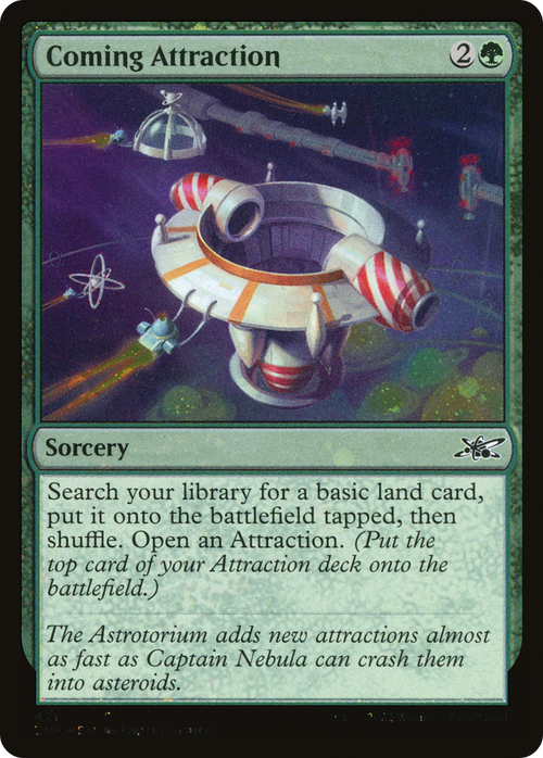 Coming Attraction (Galaxy Foil) (UNF-421) - Unfinity Foil