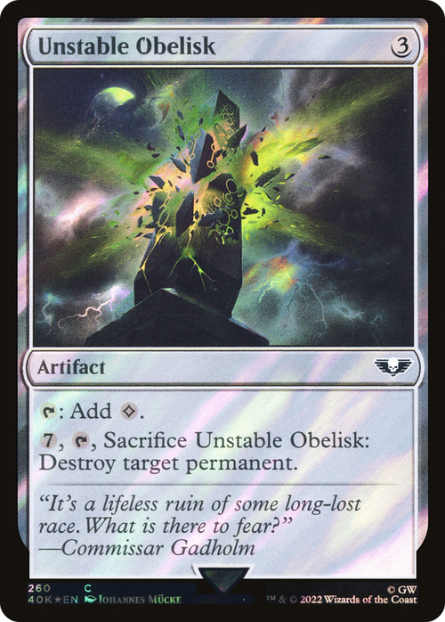 Unstable Obelisk (Surge Foil) (40K-260) - Warhammer 40,000 Commander Foil