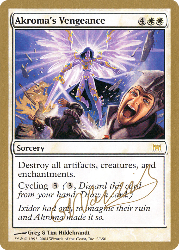 Akroma's Vengeance - 2004 Gabriel Nassif (ONS) (WCD-GN2) - World Championship Decks 2004