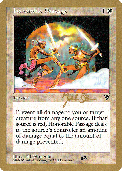 Honorable Passage - 1997 Jakub Slemr (VIS) (SB) (WCD-) - World Championship Decks 1997