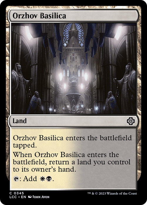 Orzhov Basilica (LCC-345) - The Lost Caverns of Ixalan Commander