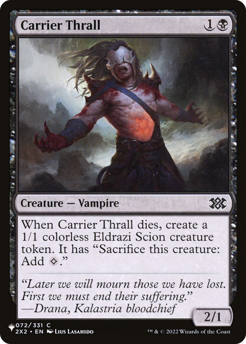 Carrier Thrall (LIST-2X2-72) - The List