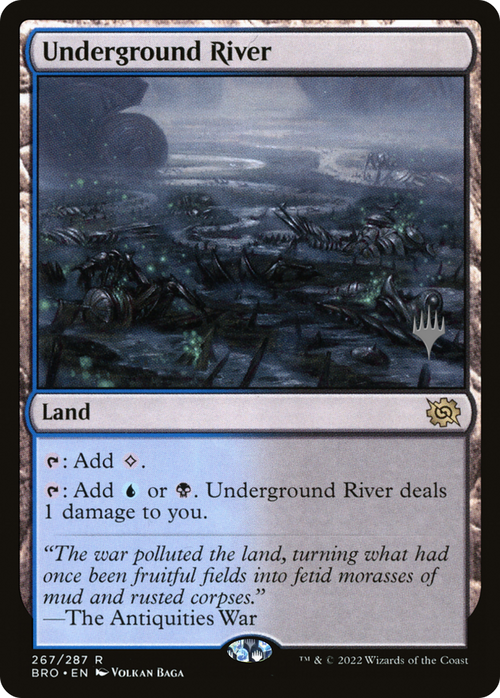 Underground River (PPBRO-267) - The Brothers' War Promos