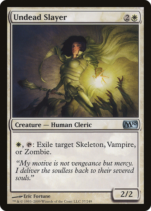Undead Slayer (M10-037) - Magic 2010