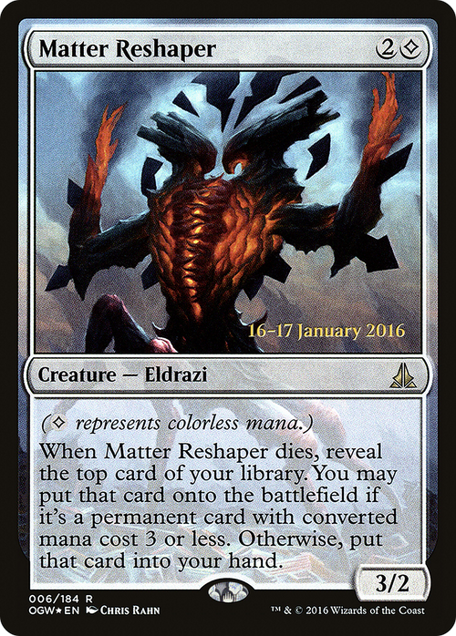 Matter Reshaper (PRE-06S) - Oath of the Gatewatch Promos Foil