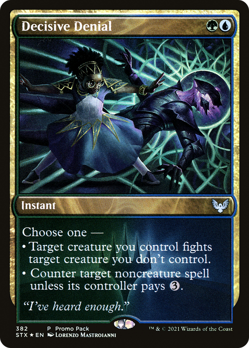 Decisive Denial (PPSTX-382) - Strixhaven: School of Mages Foil