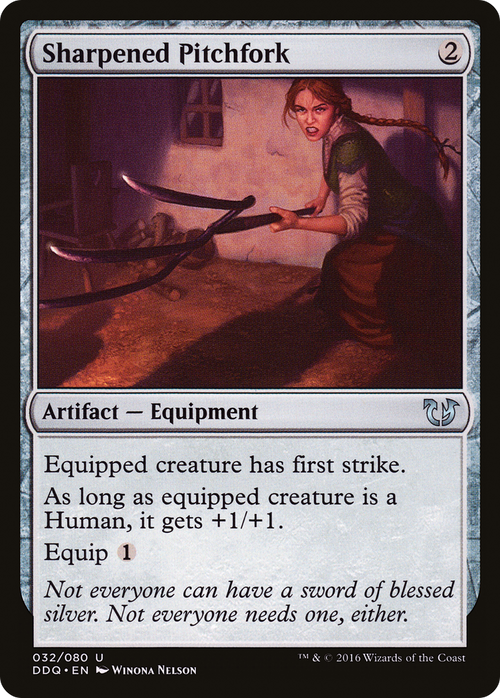 Sharpened Pitchfork (DDQ-032) - Duel Decks: Blessed vs. Cursed
