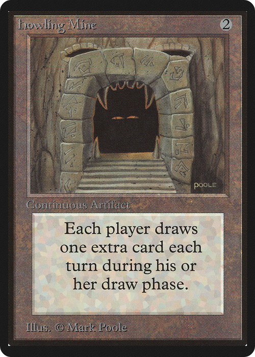 Howling Mine (LEB-) - Limited Edition Beta