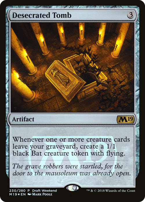 Desecrated Tomb (Draft Weekend) (LARP-230) - Core Set 2019 Promos Foil