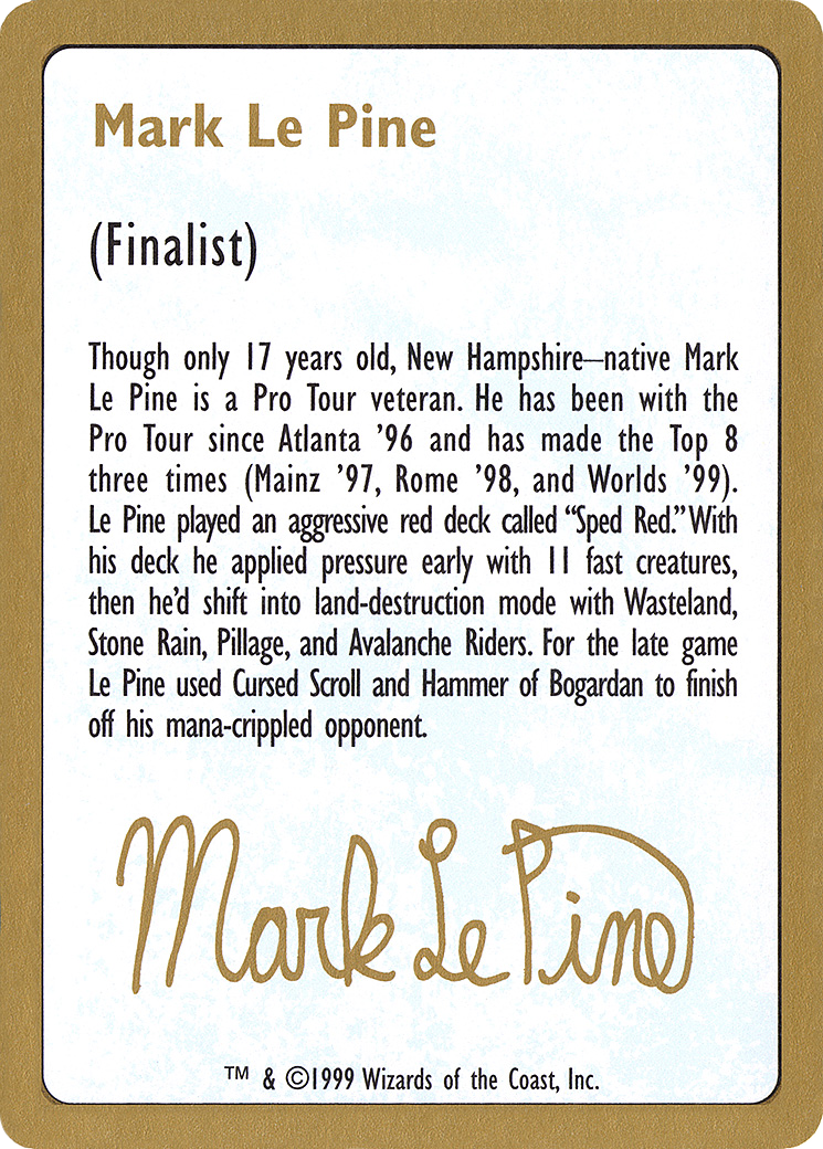 1999 Mark Le Pine Biography Card (WCD-) - World Championship Decks 1999