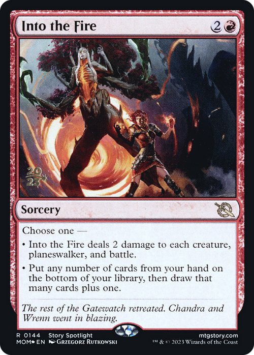 Into the Fire (PRE-144) - March of the Machine Promos Foil