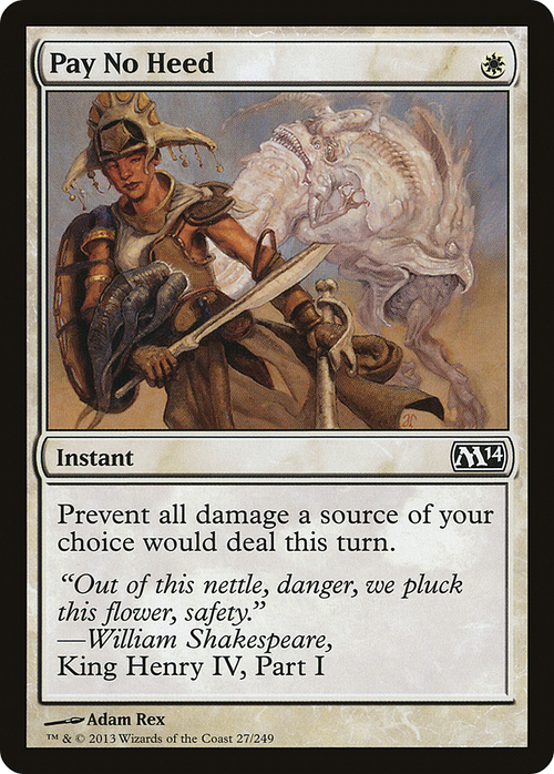 Pay No Heed (M14-027) - Magic 2014