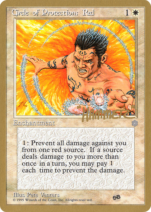 Circle of Protection: Red - 1996 Shawn "Hammer" Regnier (ICE) (SB) (WCD-) - Pro Tour Collector Set
