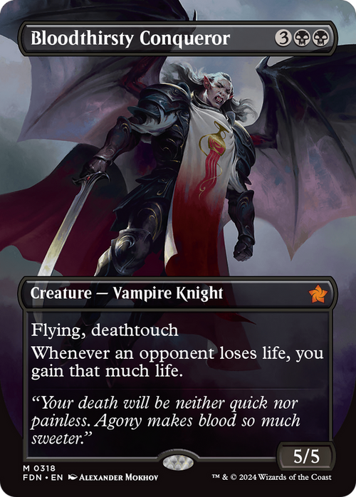 Bloodthirsty Conqueror (Borderless) (FDN-318) - Foundations Foil