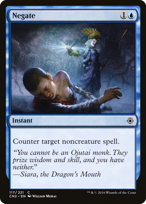 Negate (CN2-117) - Conspiracy: Take the Crown Foil