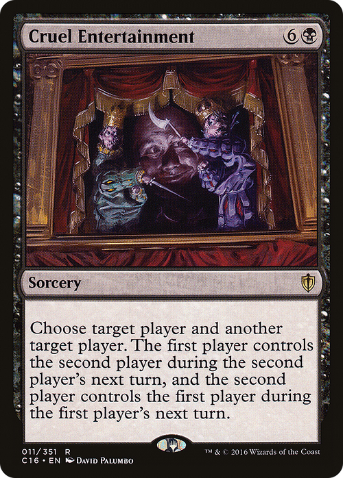 Cruel Entertainment (C16-011) - Commander 2016