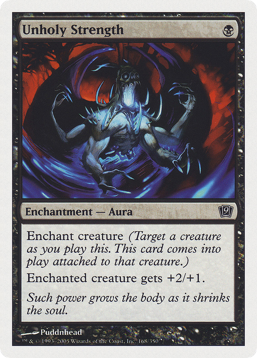 Unholy Strength (9ED-168) - 9th Edition