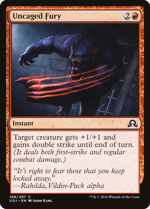Uncaged Fury (SOI-188) - Shadows over Innistrad
