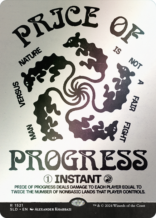 Price of Progress (Rainbow Foil) (SLD-1521) - Secret Lair Drop: (Showcase) (Borderless) Foil