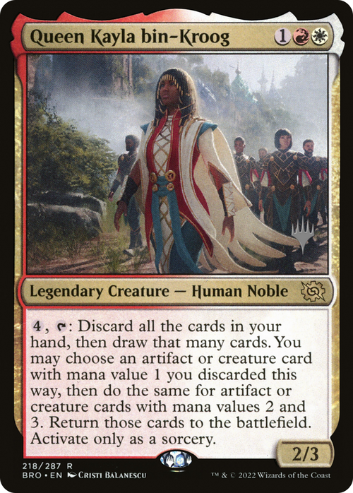 Queen Kayla bin-Kroog (PPBRO-218) - The Brothers' War Promos Foil