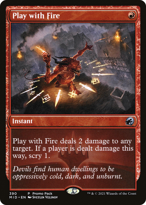 Play with Fire (PPMID-390) - Innistrad: Midnight Hunt Foil