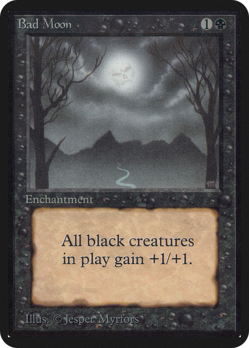 Bad Moon (LEA-) - Limited Edition Alpha