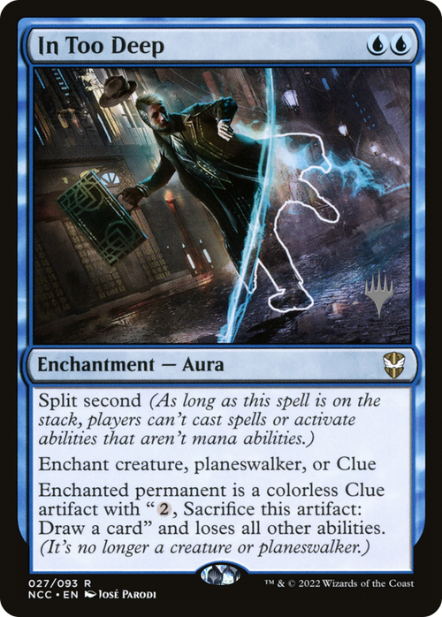 In Too Deep (PPSNC-027) - New Capenna Commander Promos Foil