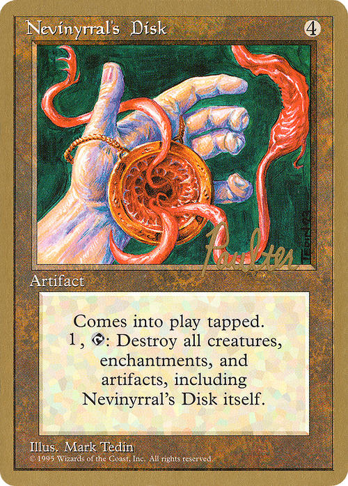 Nevinyrral's Disk - 1996 Preston Poulter (4ED) (WCD-) - Pro Tour Collector Set