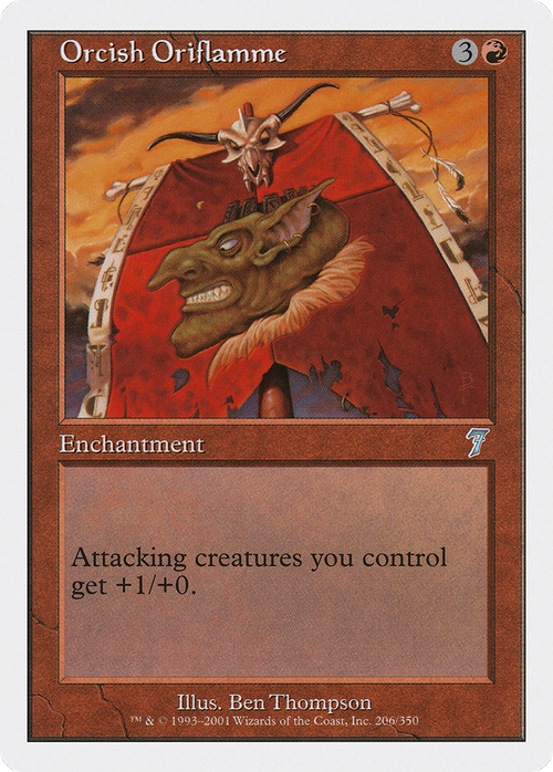 Orcish Oriflamme (7ED-206) - 7th Edition Foil
