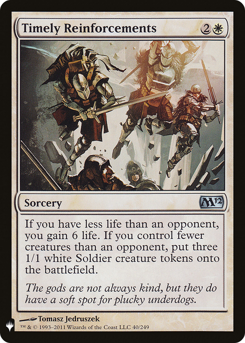 Timely Reinforcements (LIST-M12-40) - The List