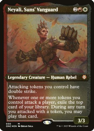 Neyali, Suns' Vanguard (Display Commander) (Foil Etched) - Thick Stock (ONC-030) - Commander: Phyrexia: All Will Be One Foil